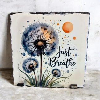JUST BREATHE SLATE